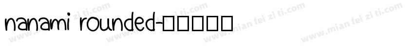 nanami rounded字体转换